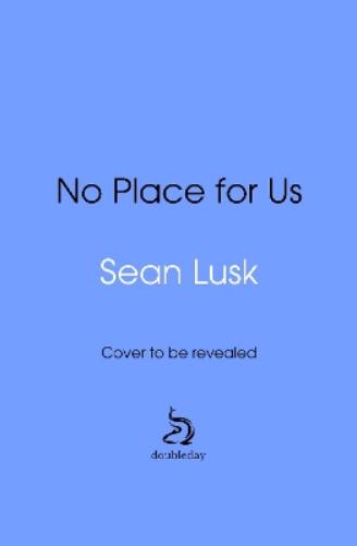 No Place for Us