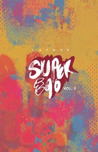 Super Ego: The Short Comics of Jason Latour
