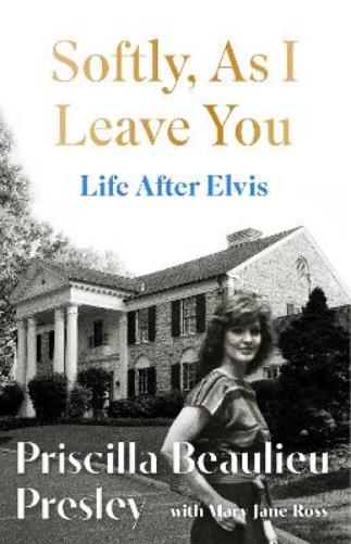 Softly, As I Leave You: Life After Elvis