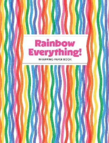 Rainbow Everything! Wrapping Paper Book