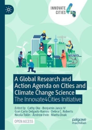 A Global Research and Action Agenda on Cities and Climate Change Science
