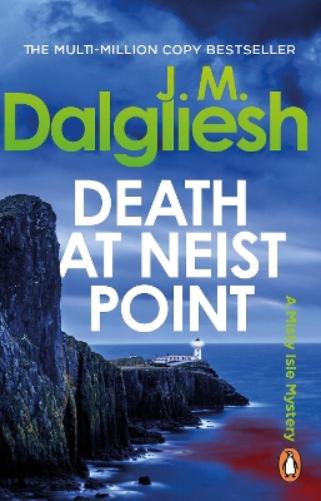 Death at Neist Point: A bestselling murder mystery from the multi-million-copy bestselling author of the Hidden Norfolk series (The Misty Isle, 6)