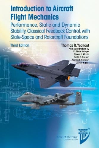Introduction to Aircraft Flight Mechanics, Third Edition