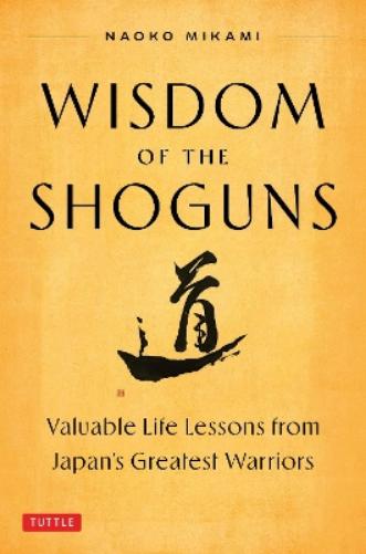 Wisdom of the Shoguns