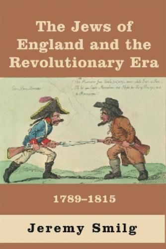 The Jews of England and the Revolutionary Era