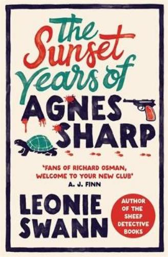 The Sunset Years of Agnes Sharp