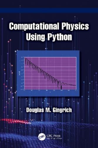 Computational Physics Using Python