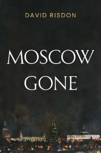 Moscow Gone