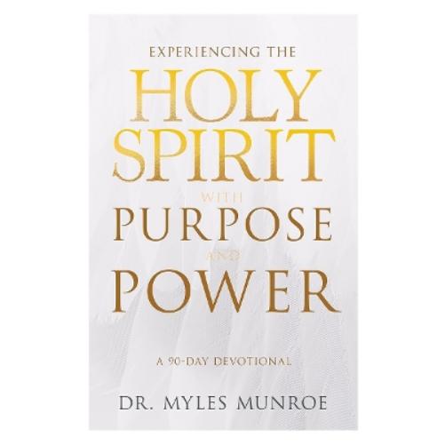 Experiencing the Holy Spirit with Purpose and Power