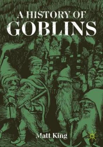 History Of Goblins