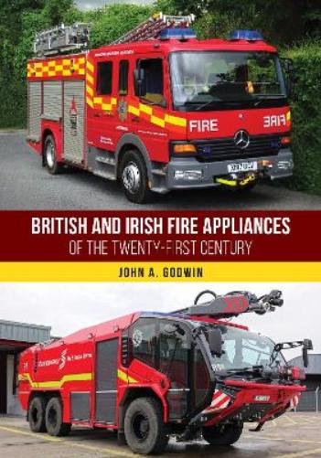 British and Irish Fire Appliances of the Twenty-first Century