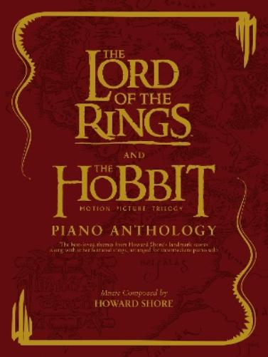 The Lord of the Rings and The Hobbit Piano Anthology