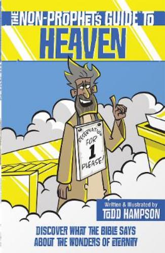 The Non-Prophet's Guide to Heaven
