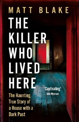The Killer Who Lived Here