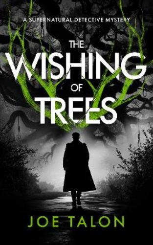 The Wishing of Trees