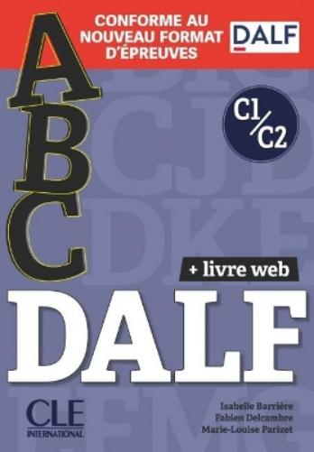 ABC DALF - Niveaux C1/C2 - Livre + Livre-web + Audio telechargeable