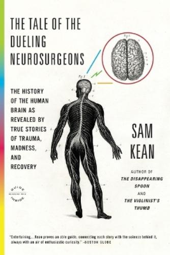 The Tale of the Dueling Neurosurgeons