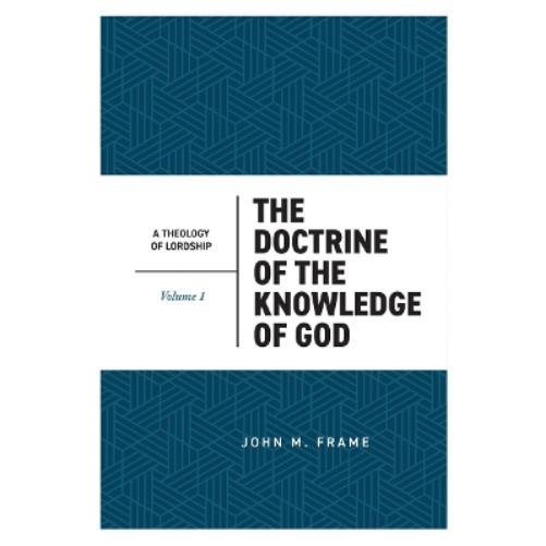 The Doctrine of the Knowledge of God