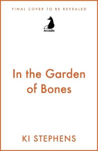 In the Garden of Bones