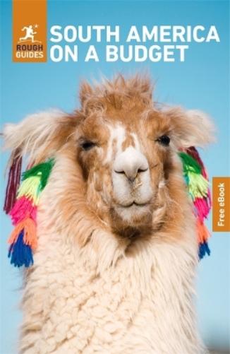 Rough Guides South America on a Budget: Travel Guide with eBook