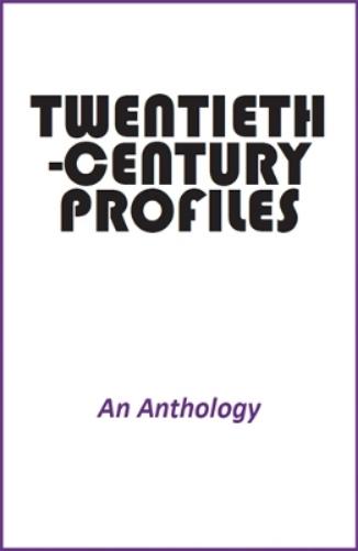 Twentieth-Century Profiles