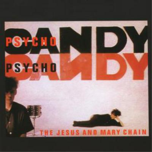 Psychocandy