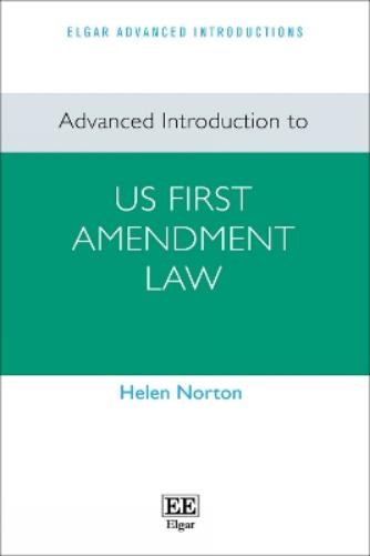 Advanced Introduction to US First Amendment Law