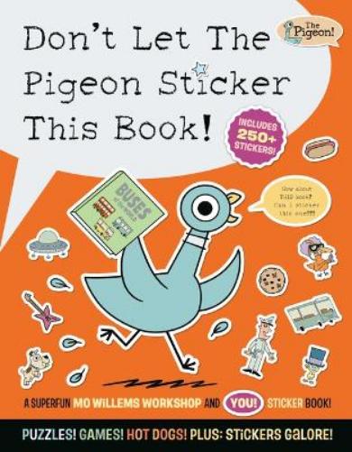 Don't Let The Pigeon Sticker This Book!