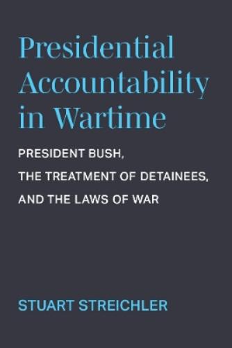 Presidential Accountability in Wartime