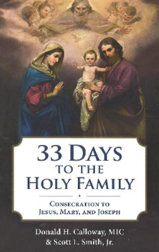 33 Days to the Holy Family