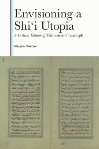 Envisioning a Shi'i Utopia