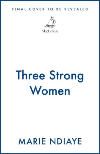 Three Strong Women