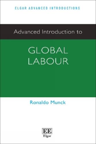 Advanced Introduction to Global Labour