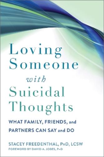 Loving Someone with Suicidal Thoughts