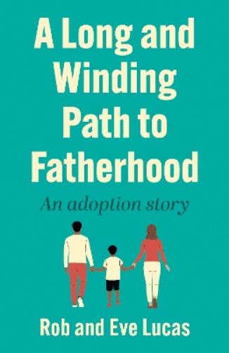 A Long and Winding Path to Fatherhood