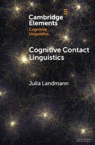 Cognitive Contact Linguistics
