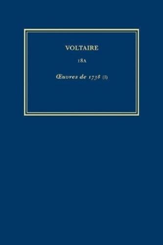 Œuvres complètes de Voltaire (Complete Works of Voltaire) 18A