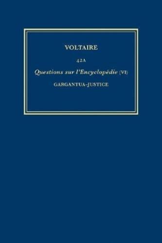 Œuvres complètes de Voltaire (Complete Works of Voltaire) 42A