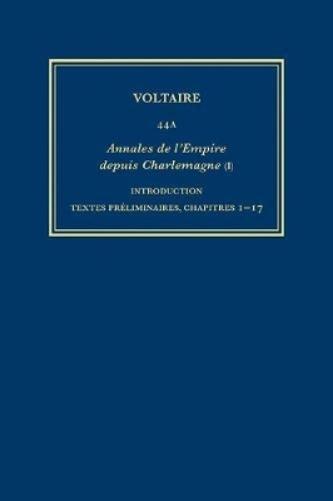 Œuvres complètes de Voltaire (Complete Works of Voltaire) 44A