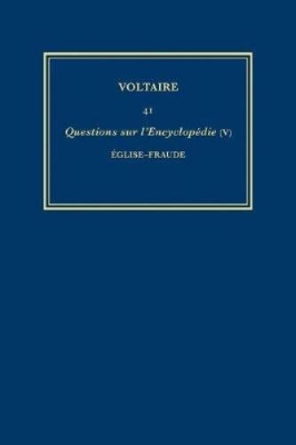 Œuvres complètes de Voltaire (Complete Works of Voltaire) 41