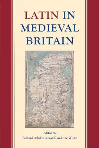 Latin in Medieval Britain