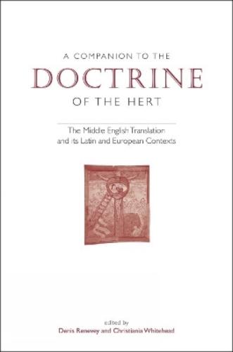 A Companion to 'The Doctrine of the Hert'