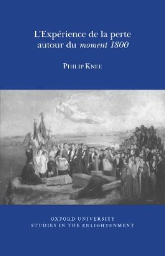L'Experience de la perte autour du moment 1800
