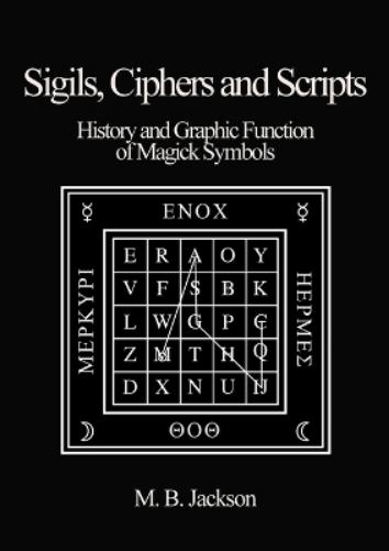 Sigils, Ciphers and Scripts