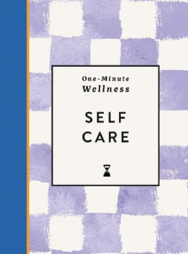 One-Minute Wellness: Self-care