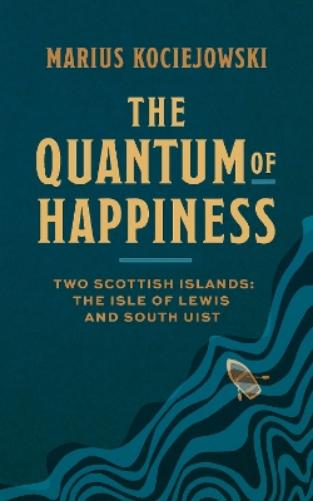 The Quantum of Happiness