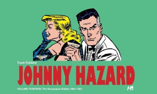 Johnny Hazard: The Newspaper Dailies Volume 13