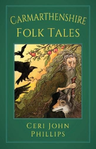 Carmarthenshire Folk Tales