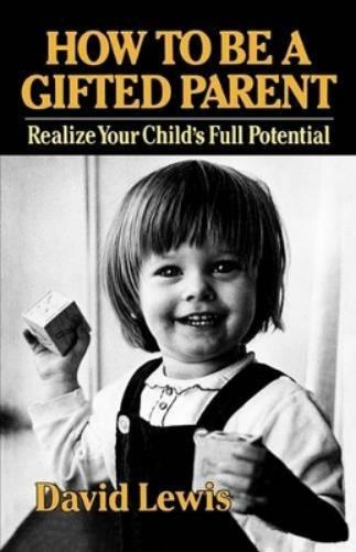 How to Be a Gifted Parent