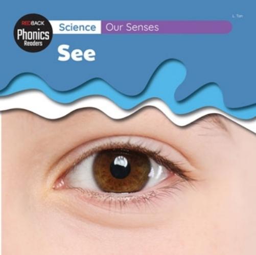 Science: Our Senses - See